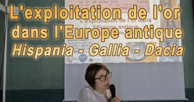 Béatrice CAUUET : L'exploitation de l'or dans l'Europe Antique (Hispania, Gallia, Dacia) Conférence
